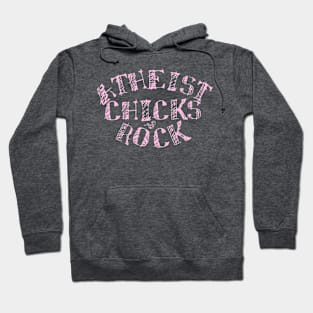 ATHEIST CHICKS ROCK by Tai's Tees Hoodie